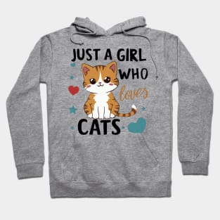 Just A Girl Who Loves Cats Hoodie